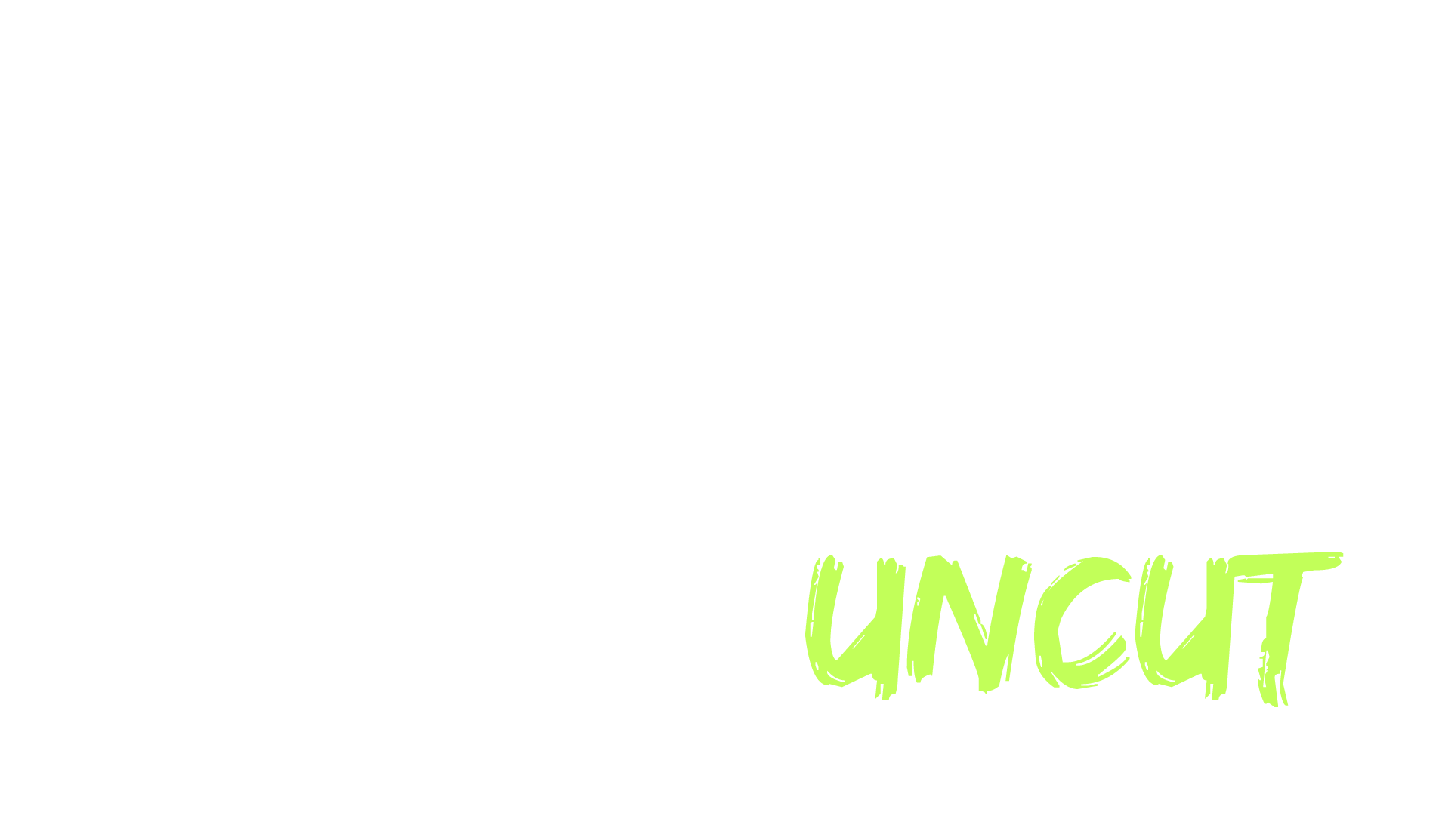 Fet UNCUT